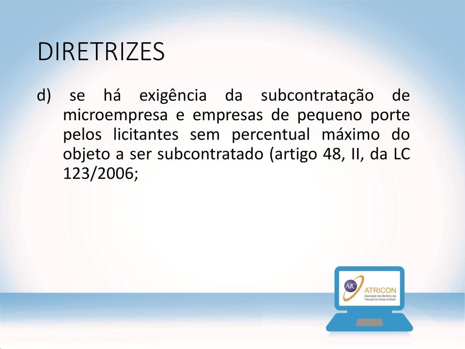 pelos licitantes sem percentual máximo do