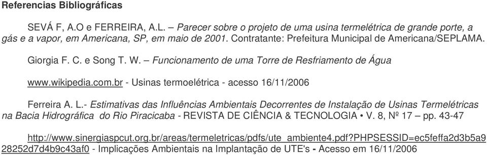 br - Usinas termoelétrica - acesso 16/11/2006 Ferreira A. L.