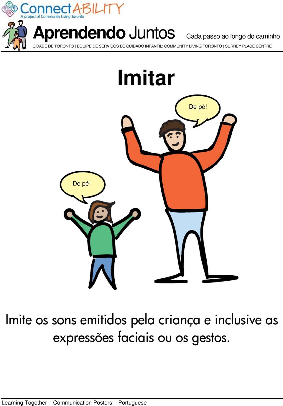 Imite os sons emitidos