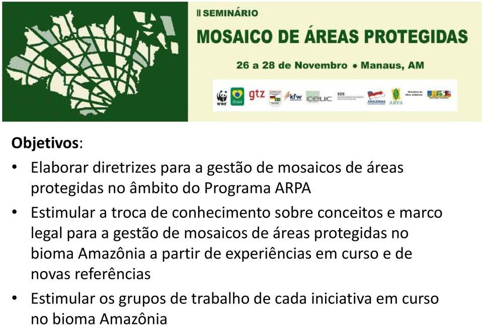 gestão de mosaicos de áreas protegidas no bioma Amazônia a partir de experiências em curso