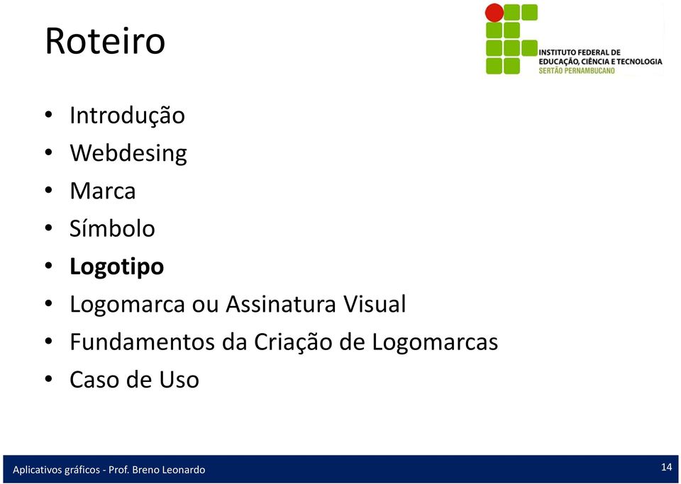 ou Assinatura Visual Fundamentos