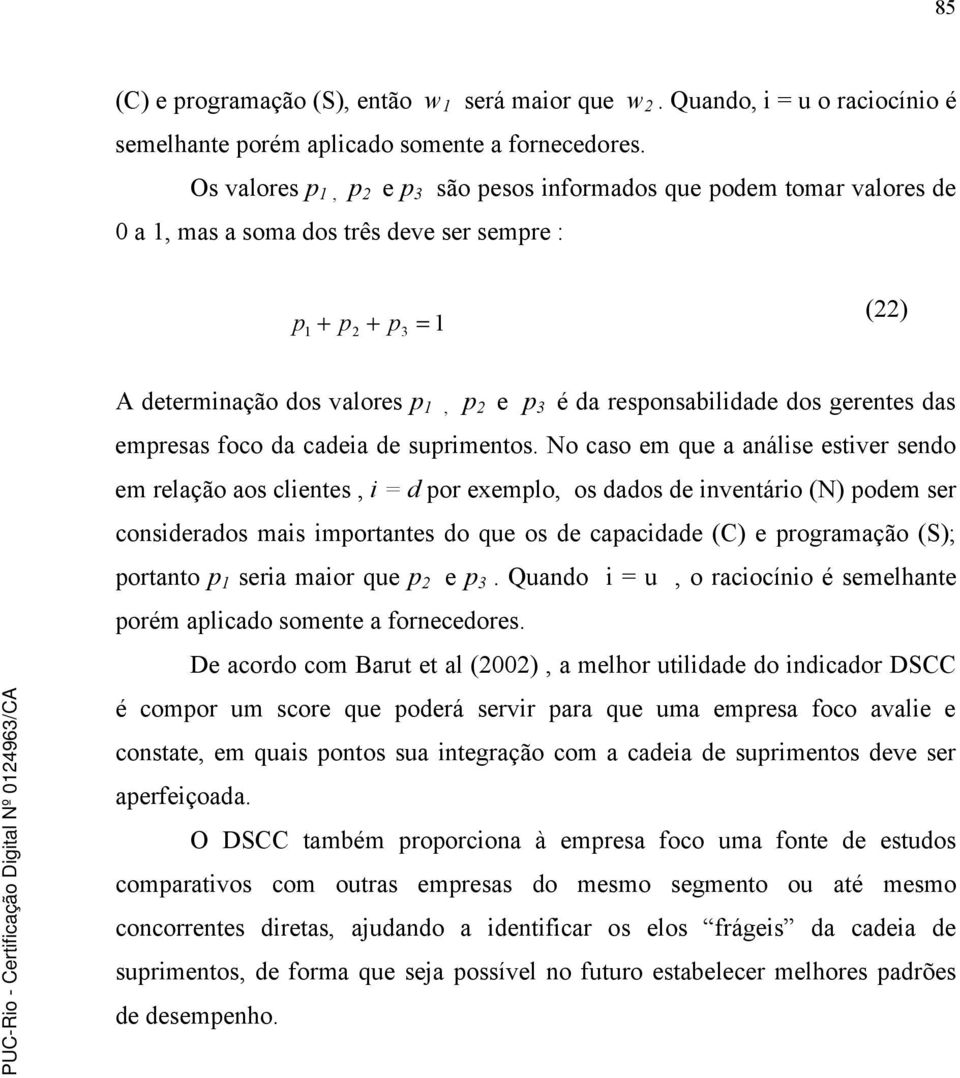 responsabldade dos gerentes das empresas foco da cadea de suprmentos.