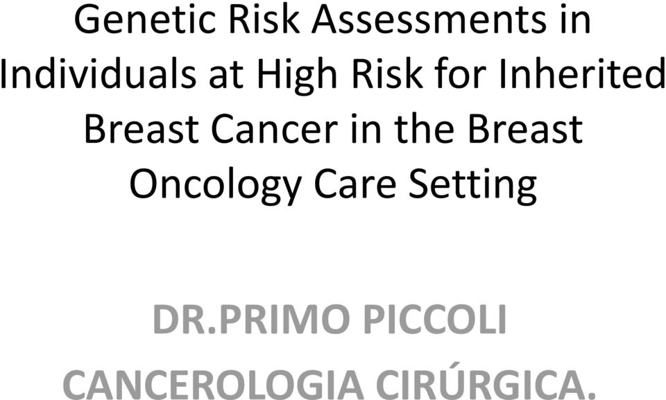 Cancer in the Breast Oncology Care