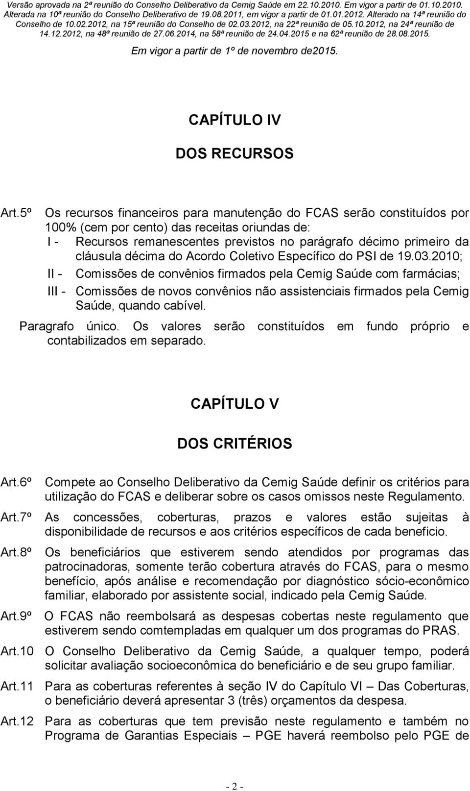 décima do Acordo Coletivo Específico do PSI de 19.03.