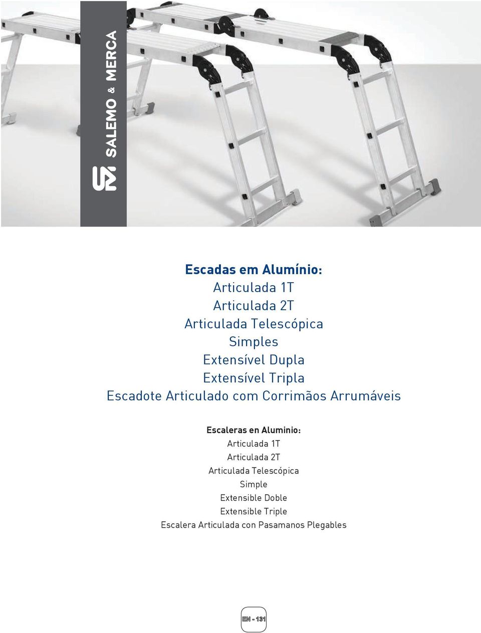 Escaleras en Aluminio: Articulada 1T Articulada 2T Articulada Telescópica