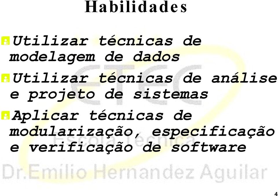 projeto de sistemas Aplicar técnicas de