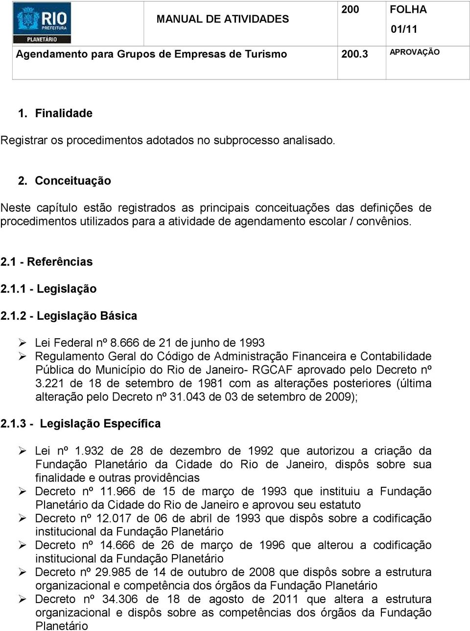 1.2 - Legislação Básica Lei Federal nº 8.