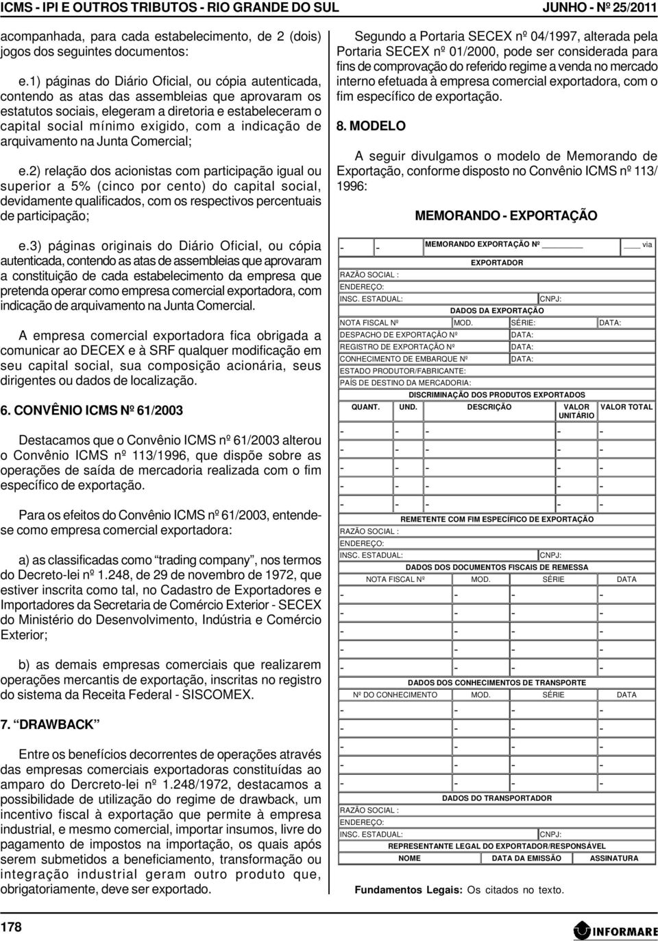 indicação de arquivamento na Junta Comercial; e.