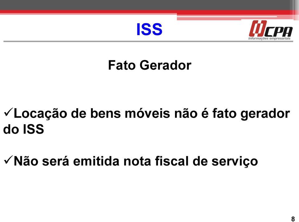 gerador do ISS Não será