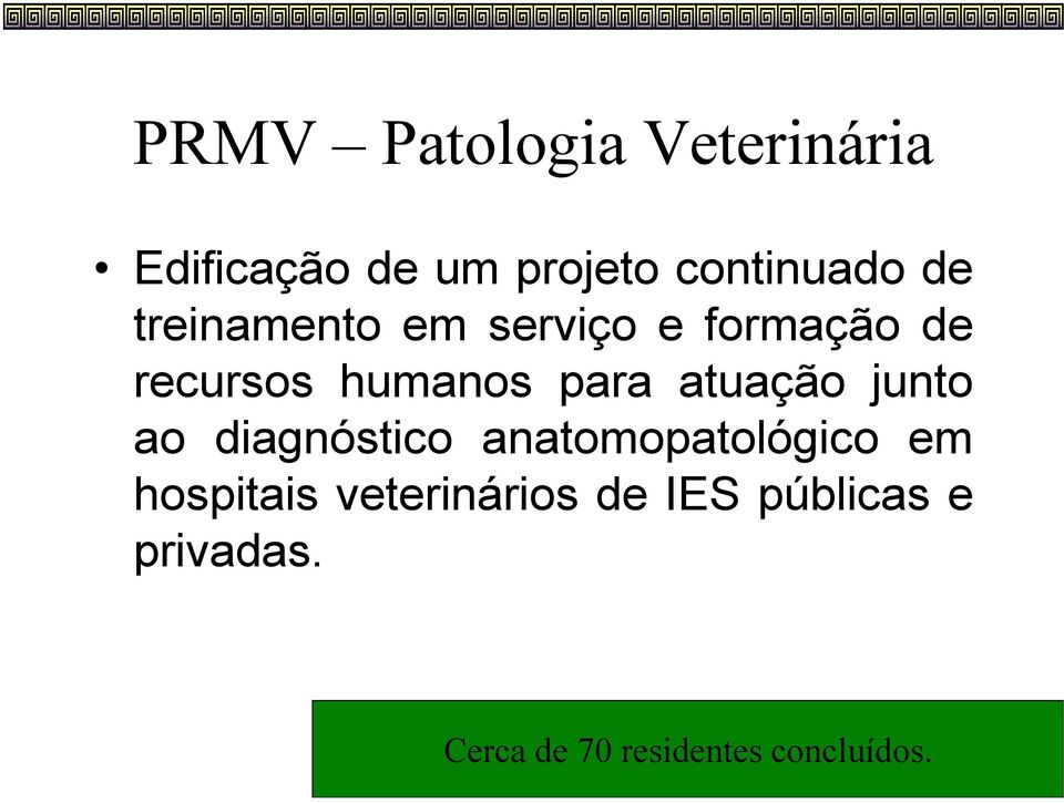 ao diagnóstico anatomopatológico em hospitais veterinários