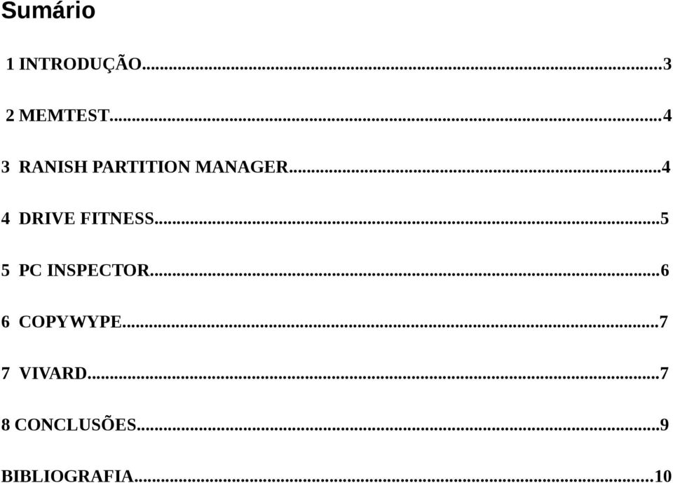 ..4 4 DRIVE FITNESS...5 5 PC INSPECTOR.