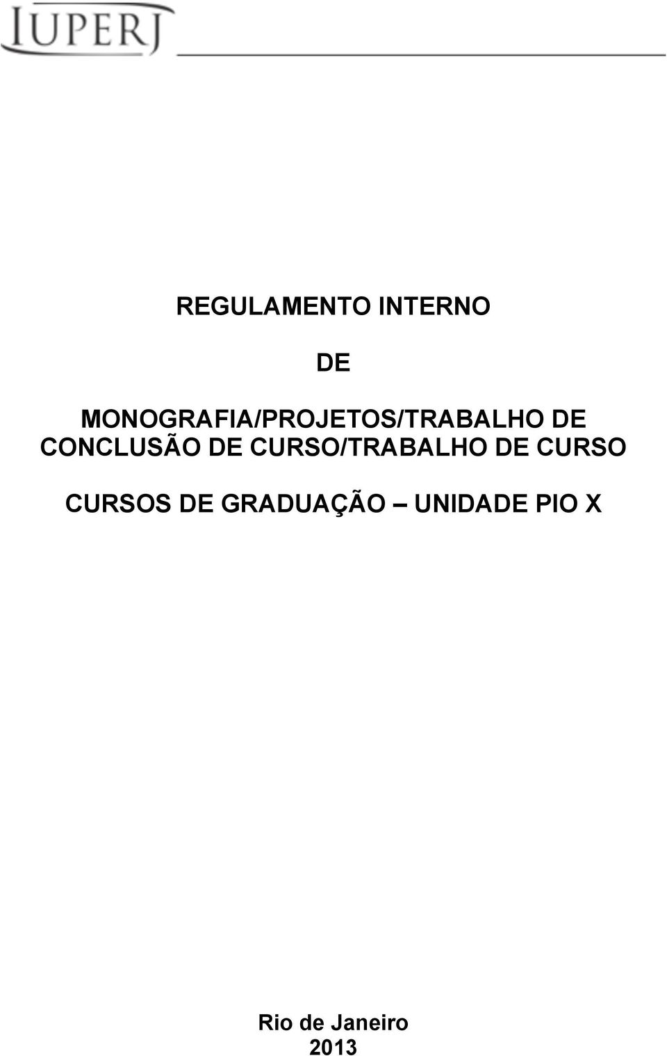 CONCLUSÃO DE CURSO/TRABALHO DE CURSO