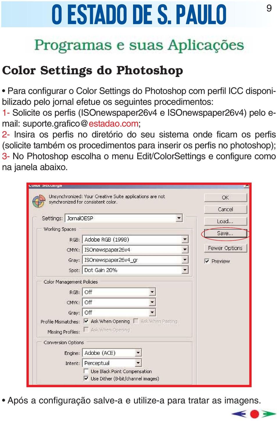 com; 2- Insira os perfis no diretório do seu sistema onde ficam os perfis (solicite também os procedimentos para inserir os perfis no