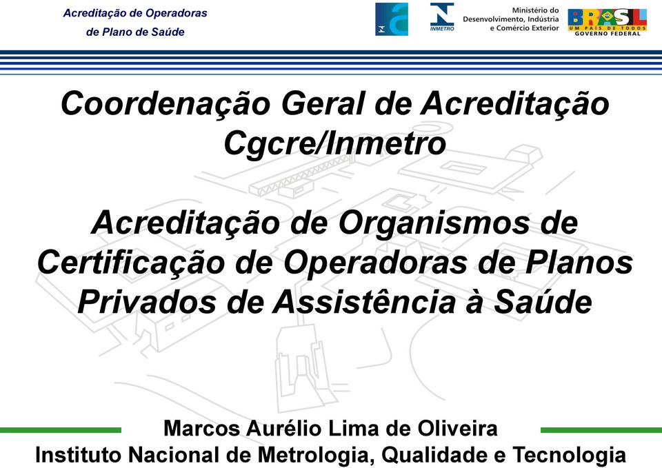 Privados de Assistência à Saúde Marcos Aurélio Lima de