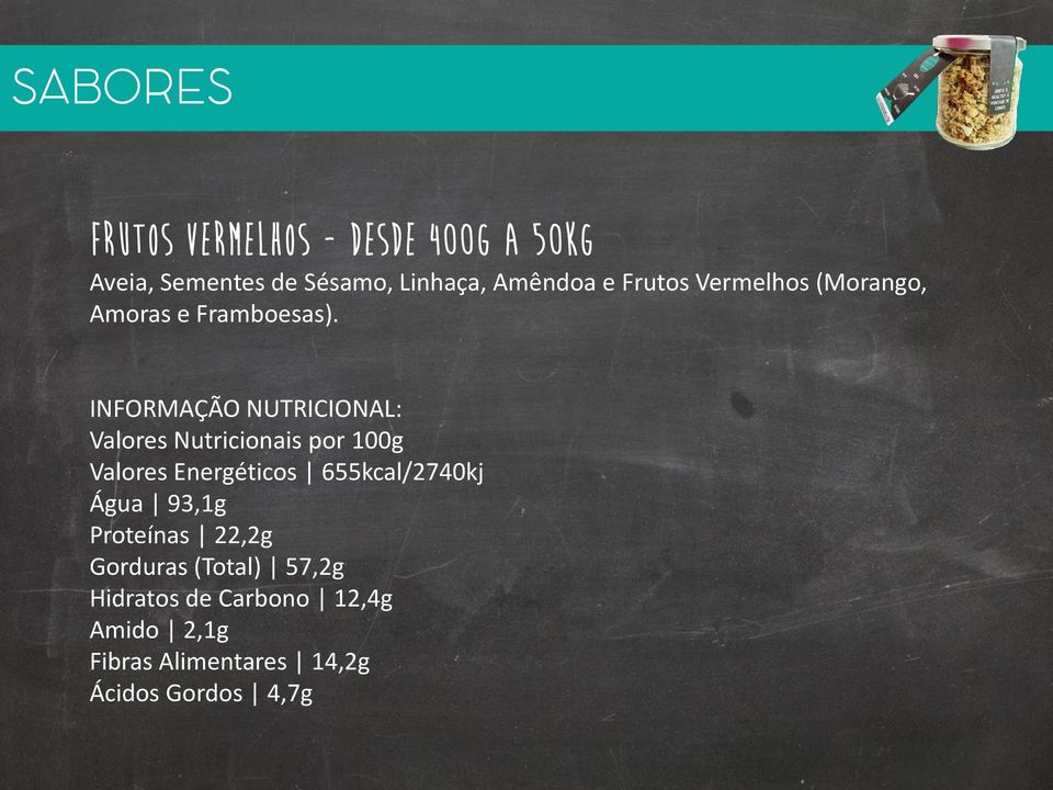 INFORMAÇÃO NUTRICIONAL: Valores Nutricionais por 100g Valores Energéticos 655kcal/2740kj