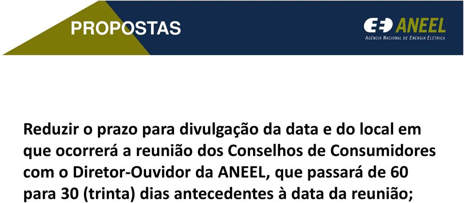 Consumidores com o Diretor-Ouvidor da ANEEL, que