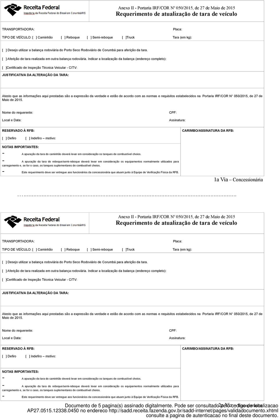 suplementares de combustível cheios. 1a Via Concessionária...   suplementares de combustível cheios. 2a Via Transportador