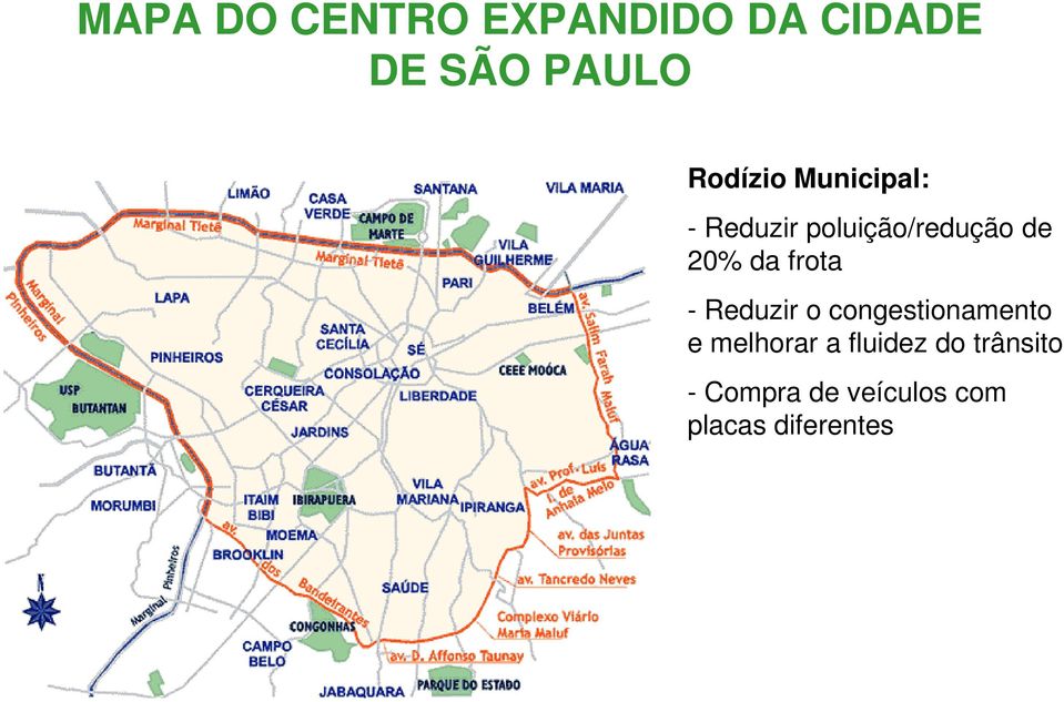 Reduzir o congestionamento e melhorar a fluidez do trânsito