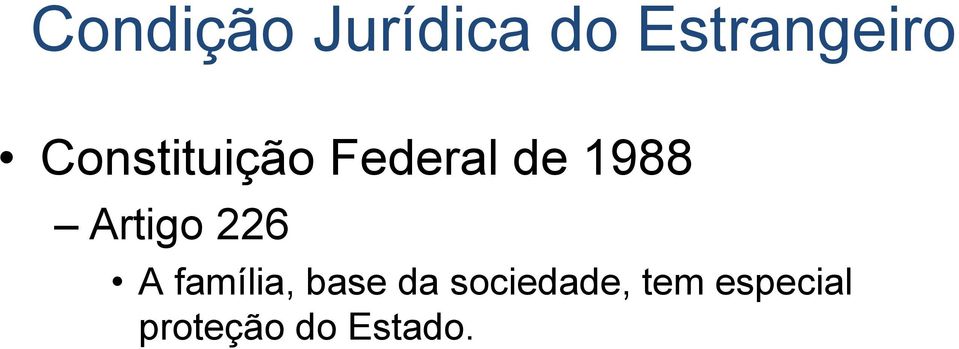 Artigo 226 A família, base da