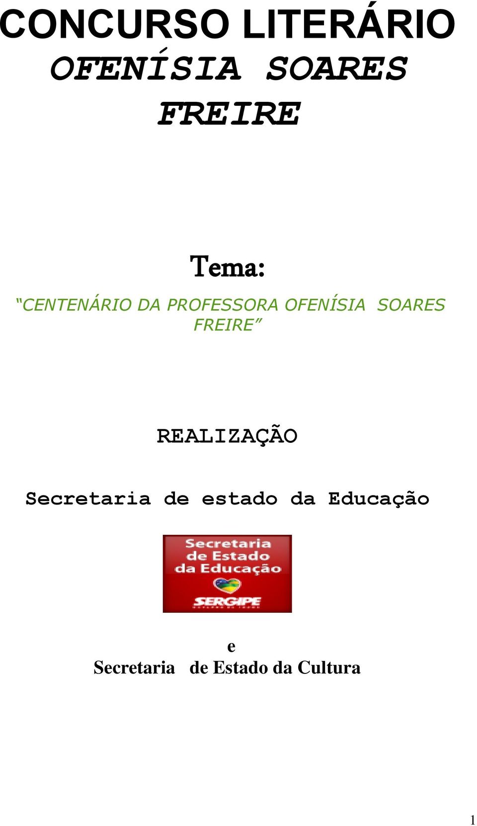 SOARES FREIRE REALIZAÇÃO Secretaria de