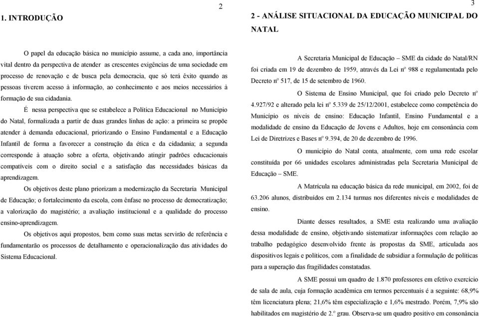 PREFEITURA MUNICIPAL DO NATAL SECRETARIA MUNICIPAL DE EDUCAÇÃO -SME NATAL/RN  - PDF Free Download