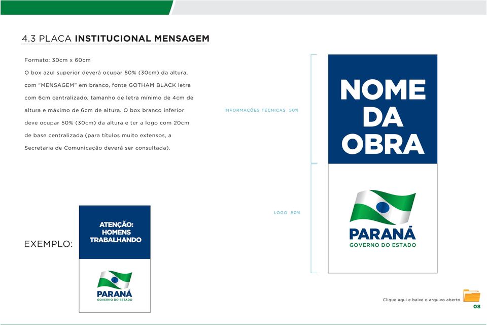 O box branco inferior deve ocupar 50% (30cm) da altura e ter a logo com 20cm de base centralizada (para títulos muito extensos,