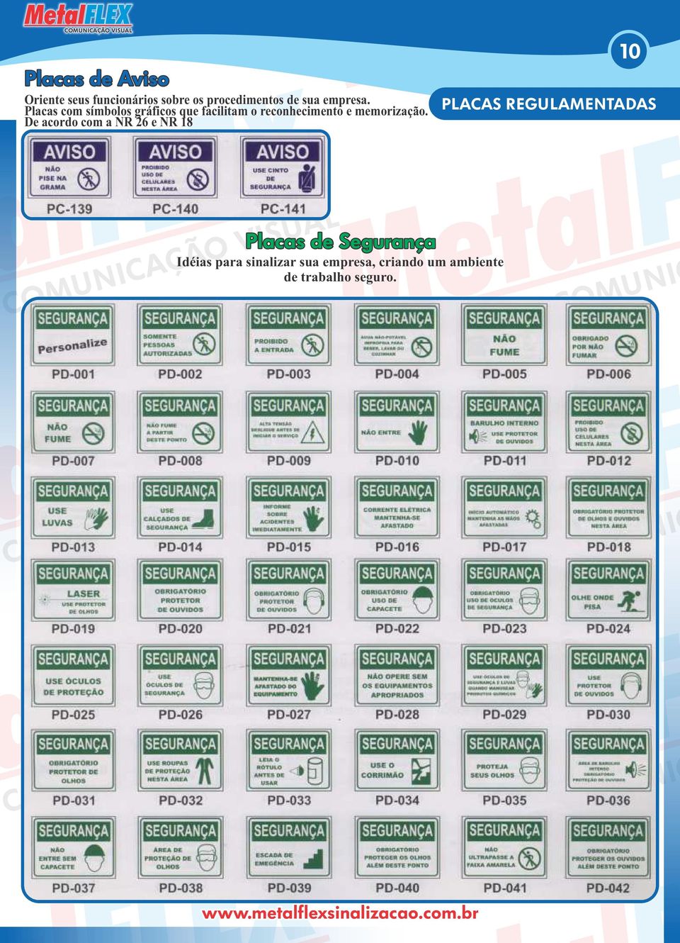 Placas com símbolos gráficos que facilitam o reconhecimento e