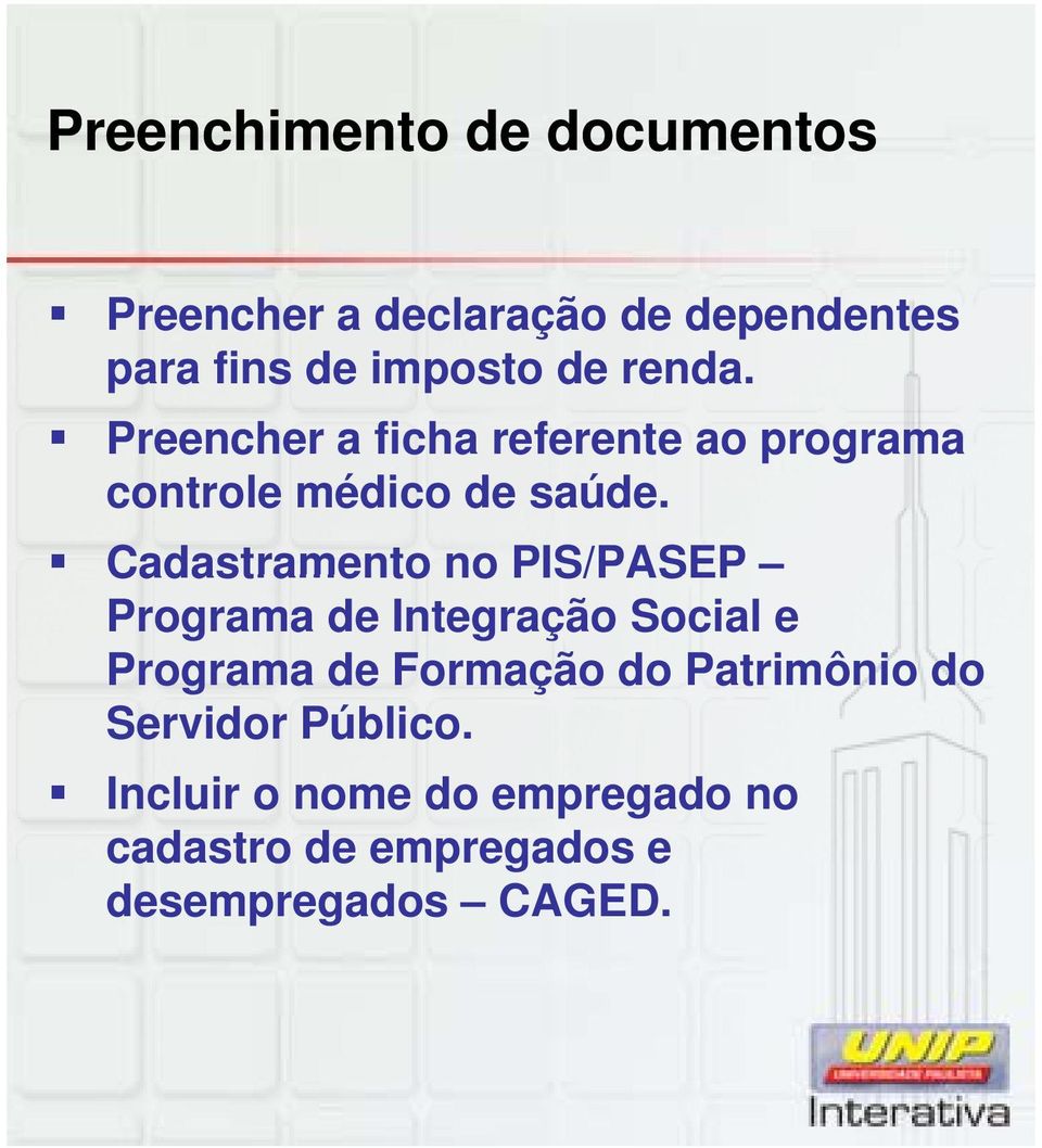Cadastramento no PIS/PASEP Programa de Integração Social e Programa de Formação do