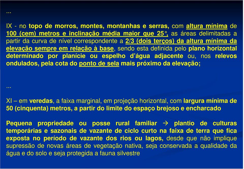 cota do ponto de sela mais próximo da elevação;.