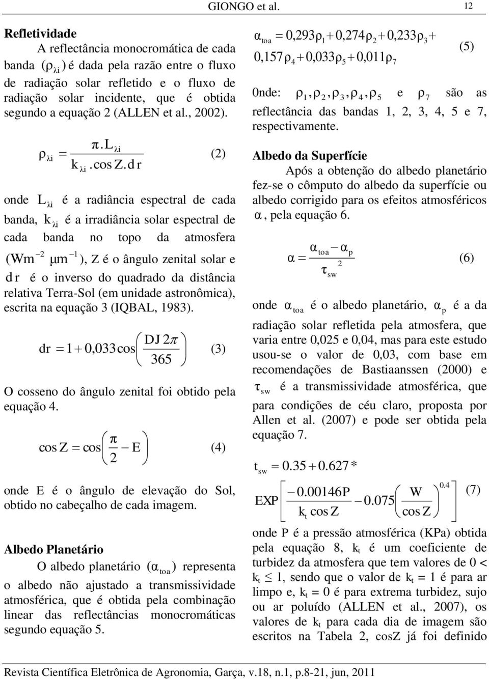(ALLEN et al., 2002). π.lλi ρ λi (2) k.cos Z.