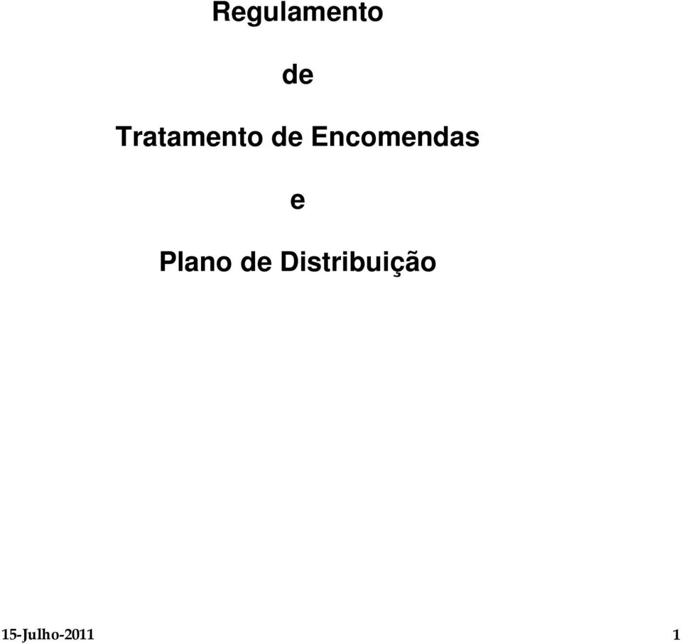 Encomendas e Plano