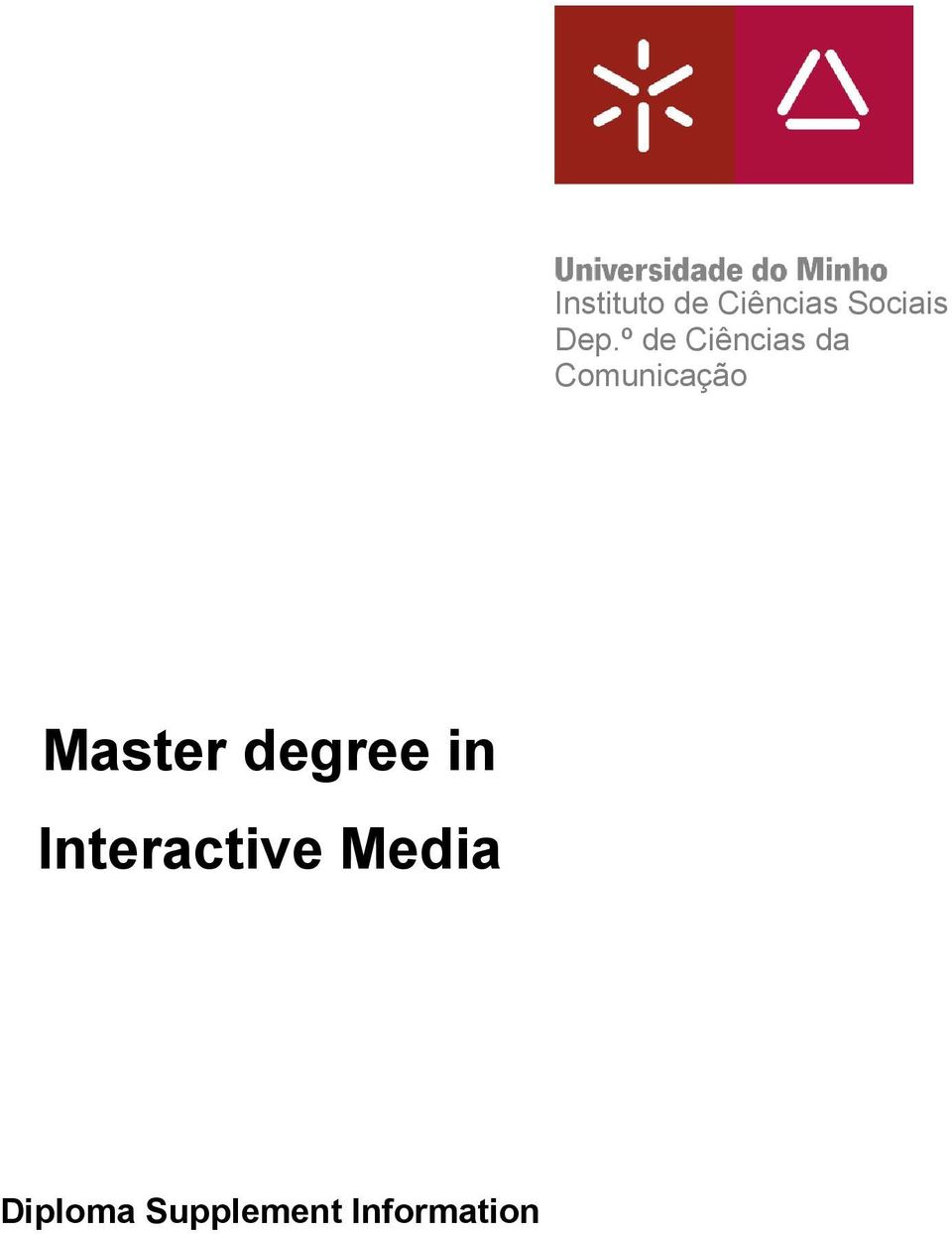 Comunicação Master degree in