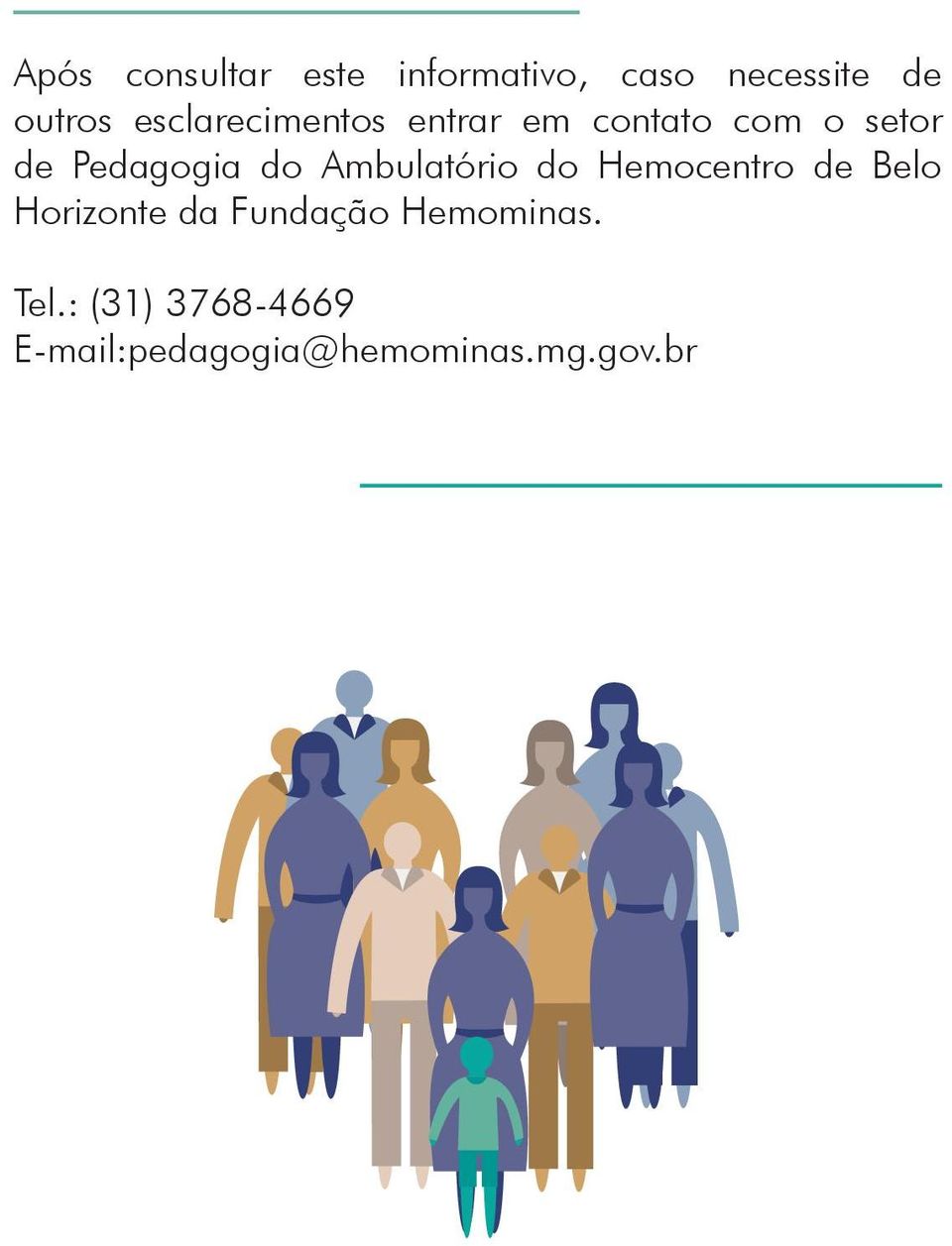 Ambulatório do Hemocentro de Belo Horizonte da Fundação