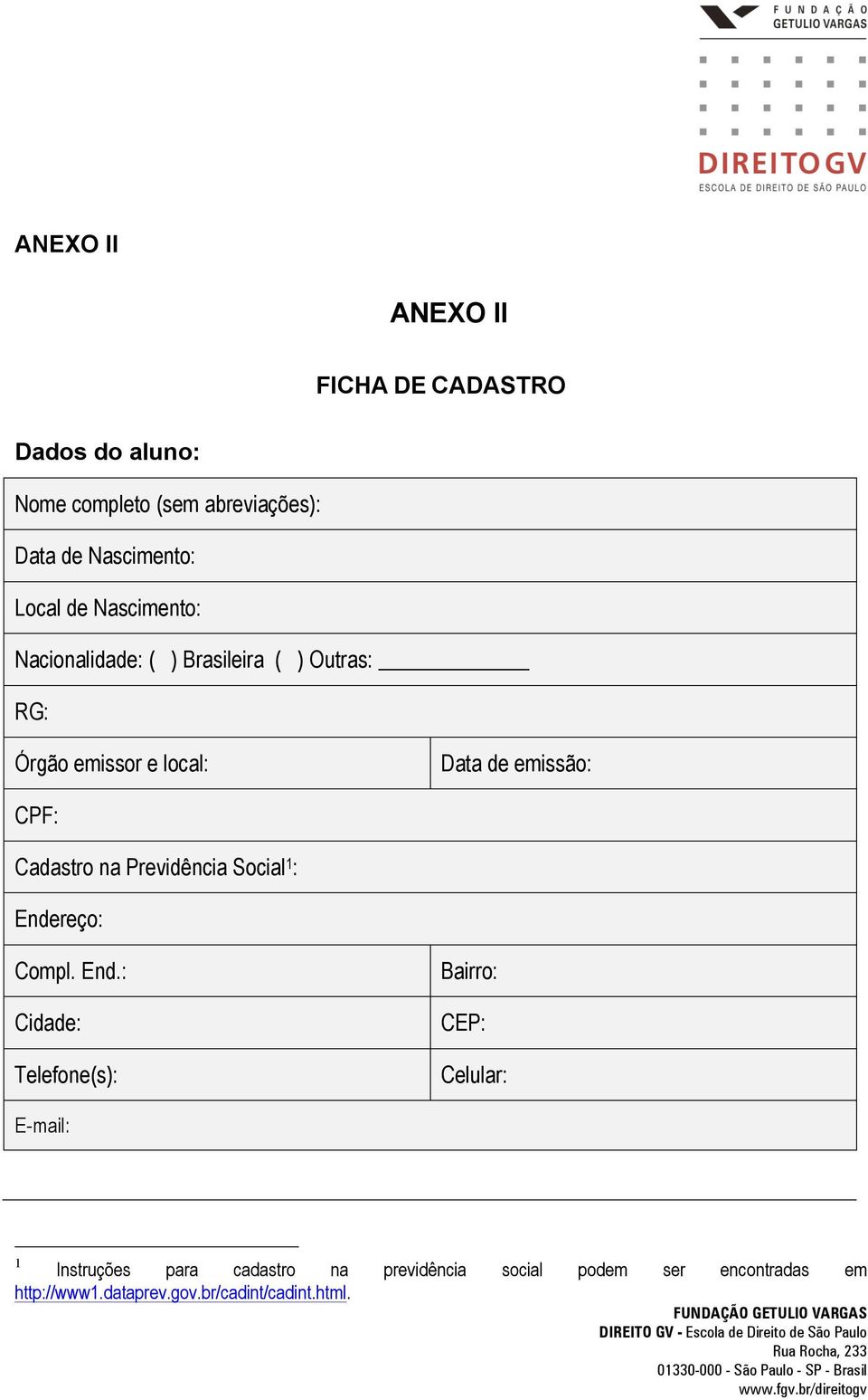 Cadastro na Previdência Social 1 : Ende