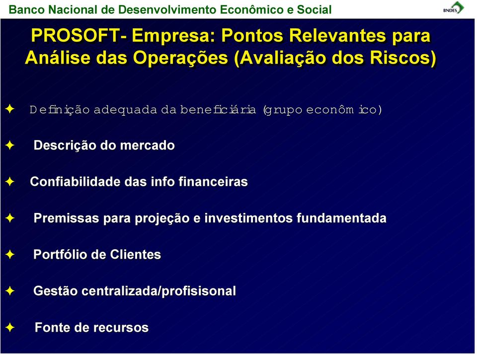 mercado Confiabilidade das info financeiras Premissas para projeção e