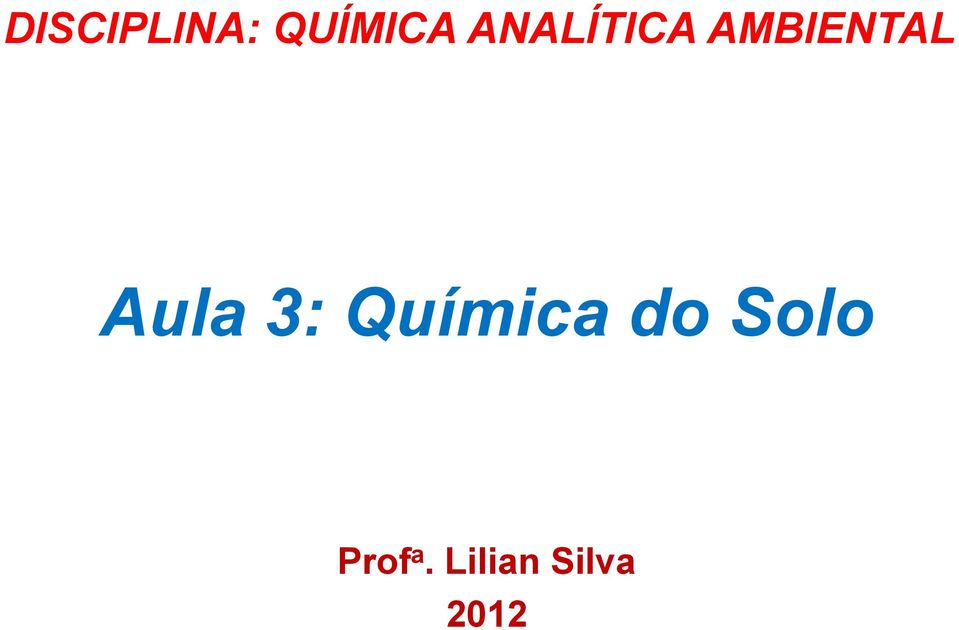 Aula 3: Química do