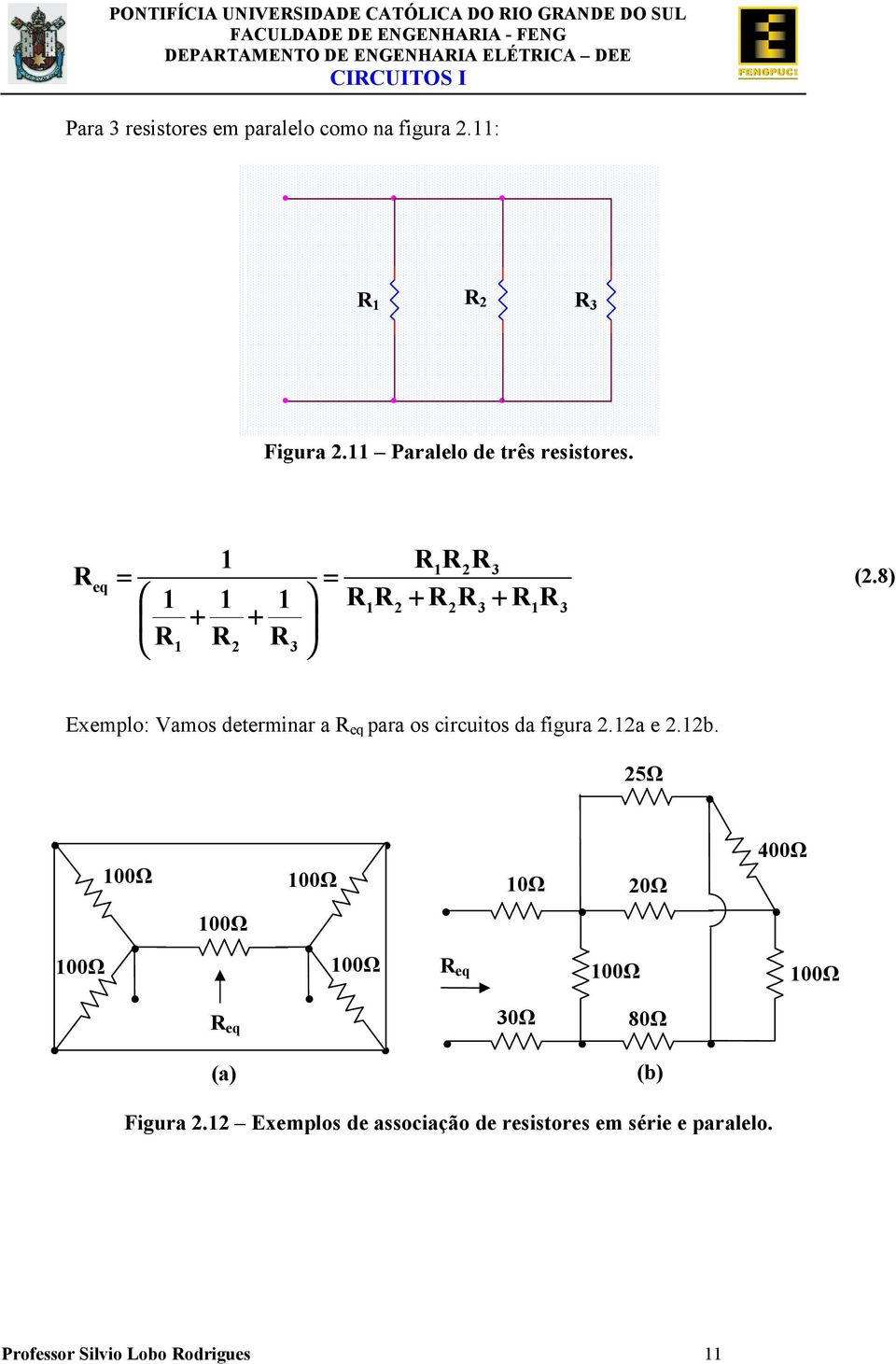 fgura a e b 00Ω 00Ω 00Ω 00Ω eq (a) 00Ω eq 0Ω 30Ω 00Ω 5Ω 0Ω 80Ω (b) 400Ω 00Ω