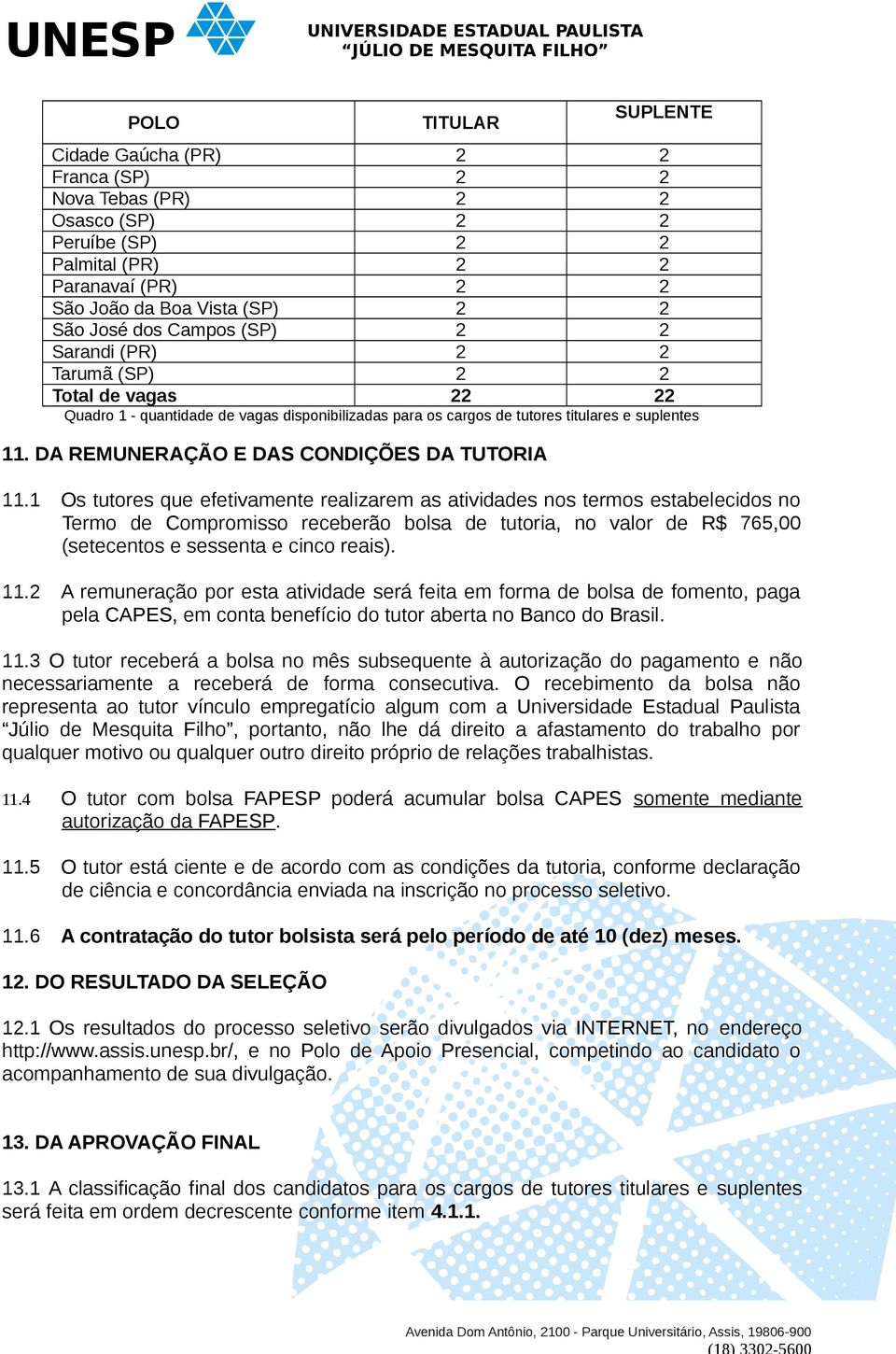 DA REMUNERAÇÃO E DAS CONDIÇÕES DA TUTORIA 11.