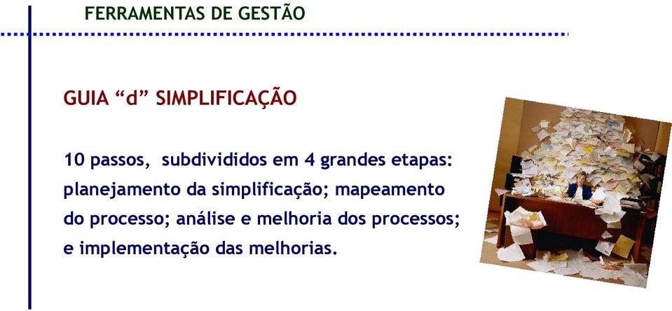 planejamento da simplificação; mapeamento do