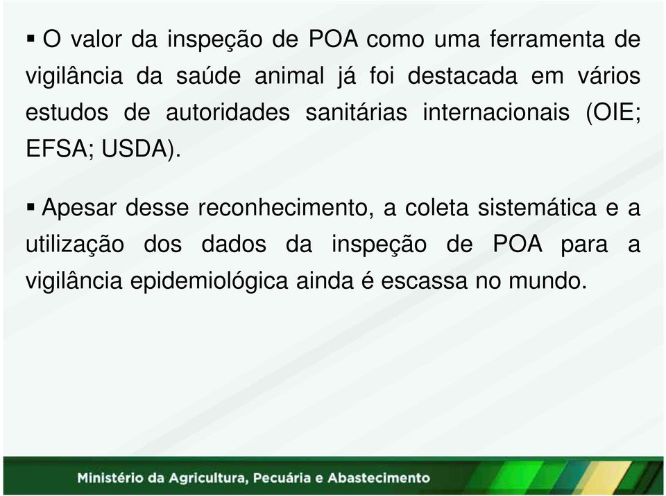 EFSA; USDA).