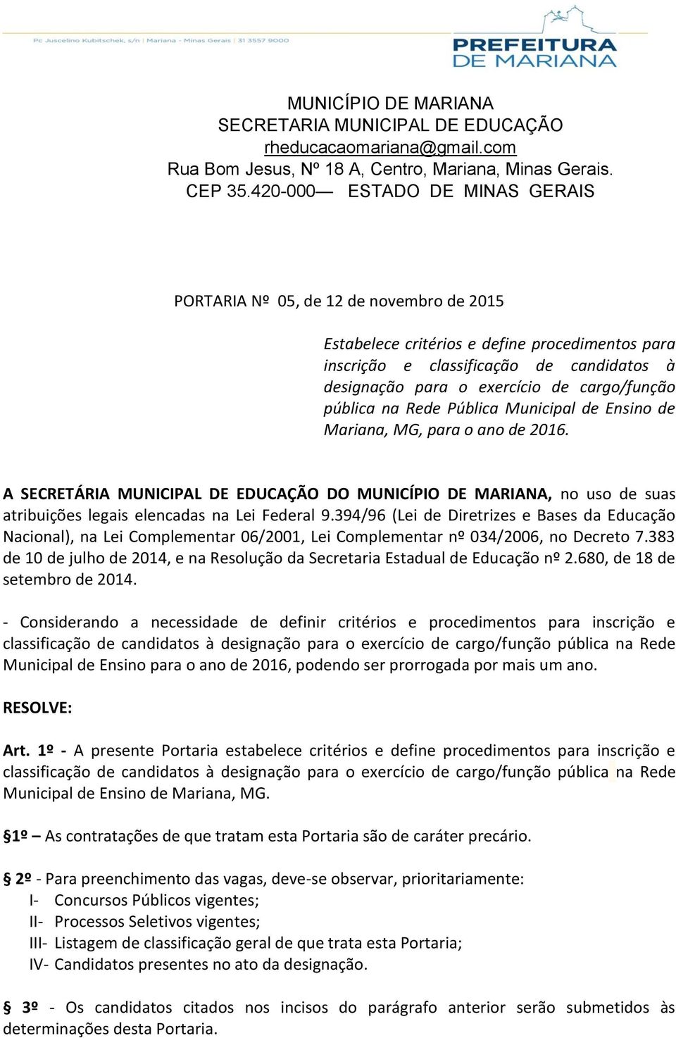cargo/função pública na Rede Pública Municipal de Ensino de Mariana, MG, para o ano de 2016.
