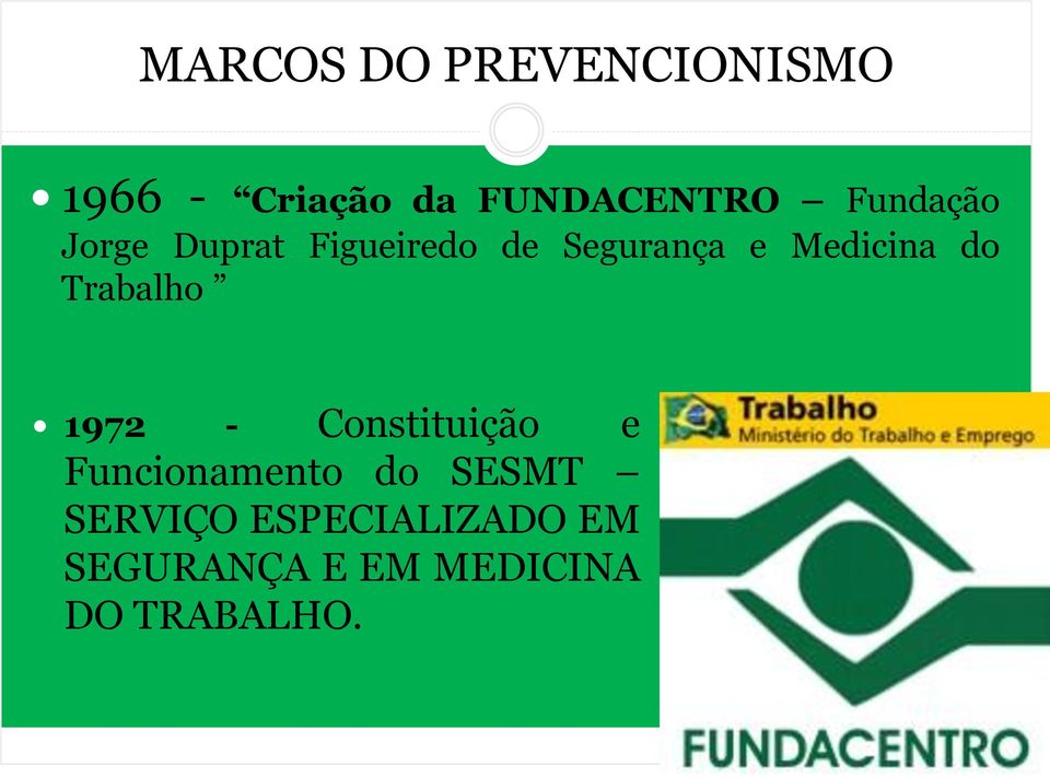 do Trabalho 1972 - Constituição e Funcionamento do SESMT