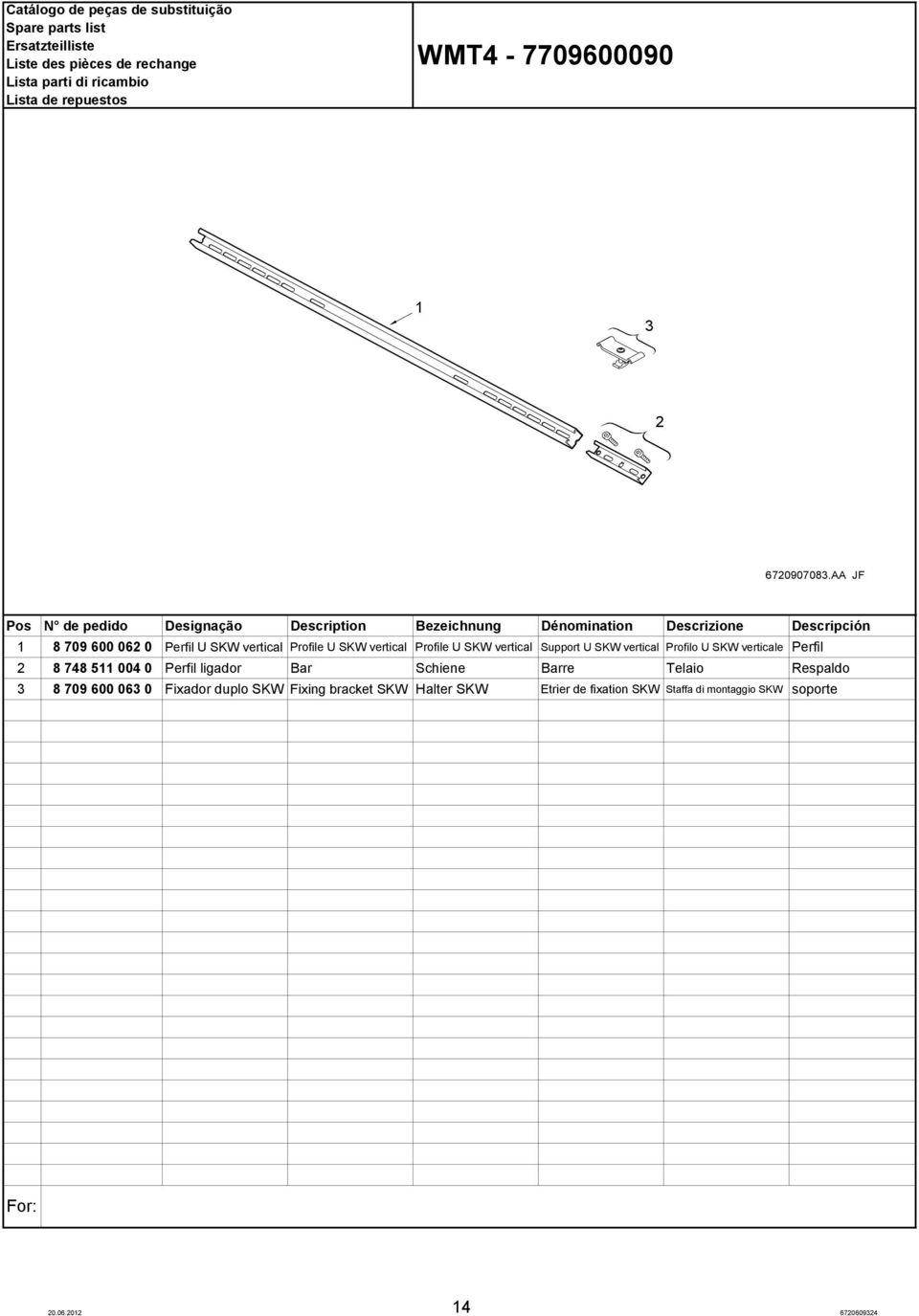 Support U SKW vertical Profilo U SKW verticale Perfil 8 78 5 00 0 Perfil ligador Bar