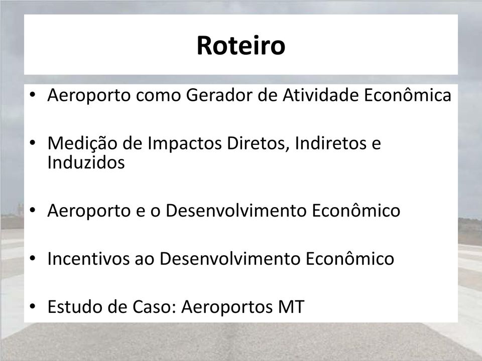 Aeroporto e o Desenvolvimento Econômico Incentivos ao