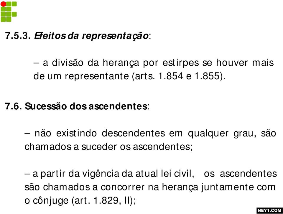 representante (arts. 1.854 e 1.855). 7.6.