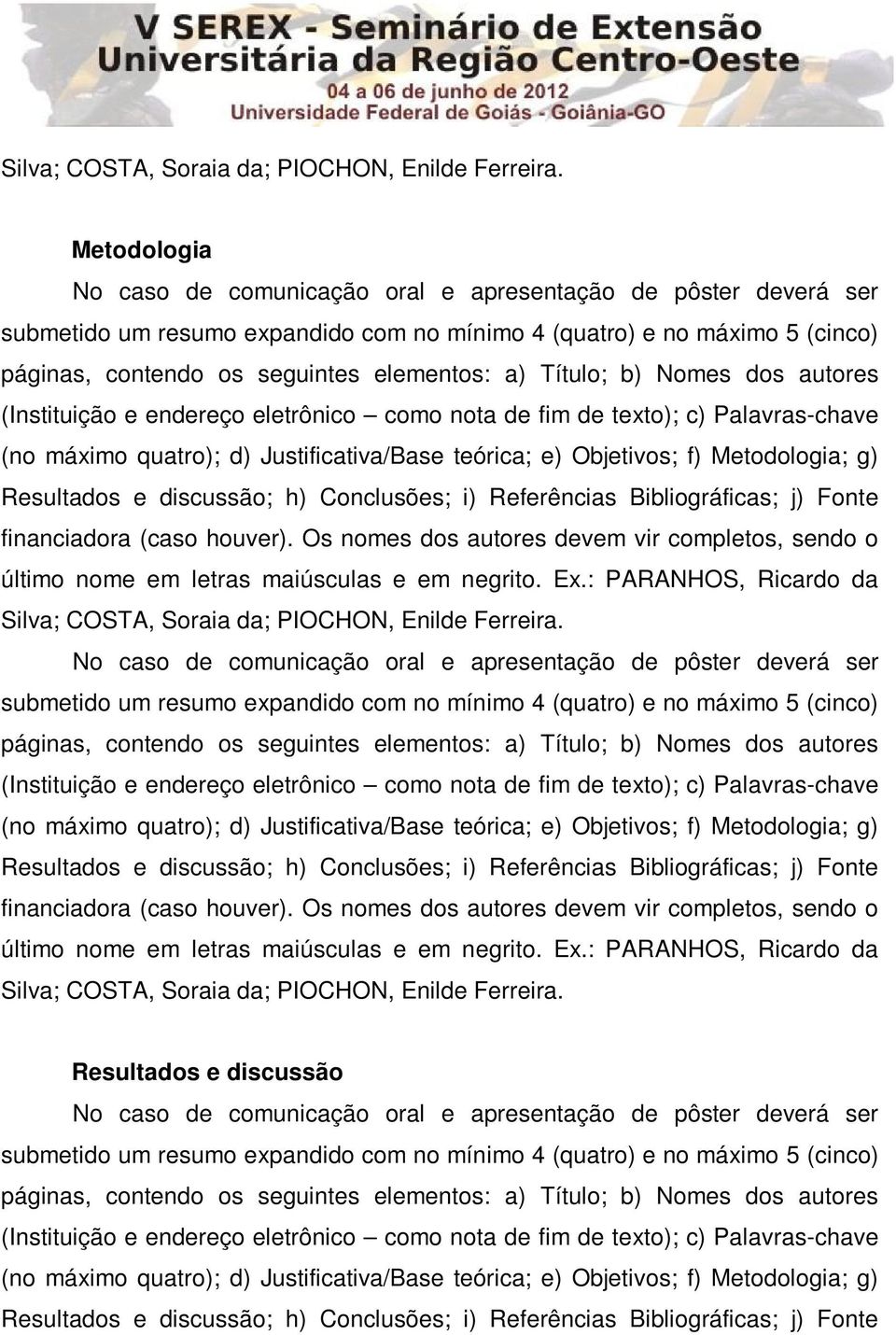 o financiadora (caso houver).