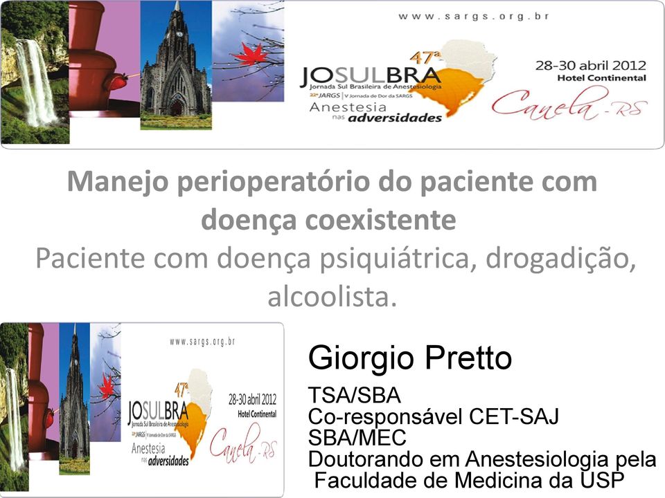 drogadição, alcoolista.