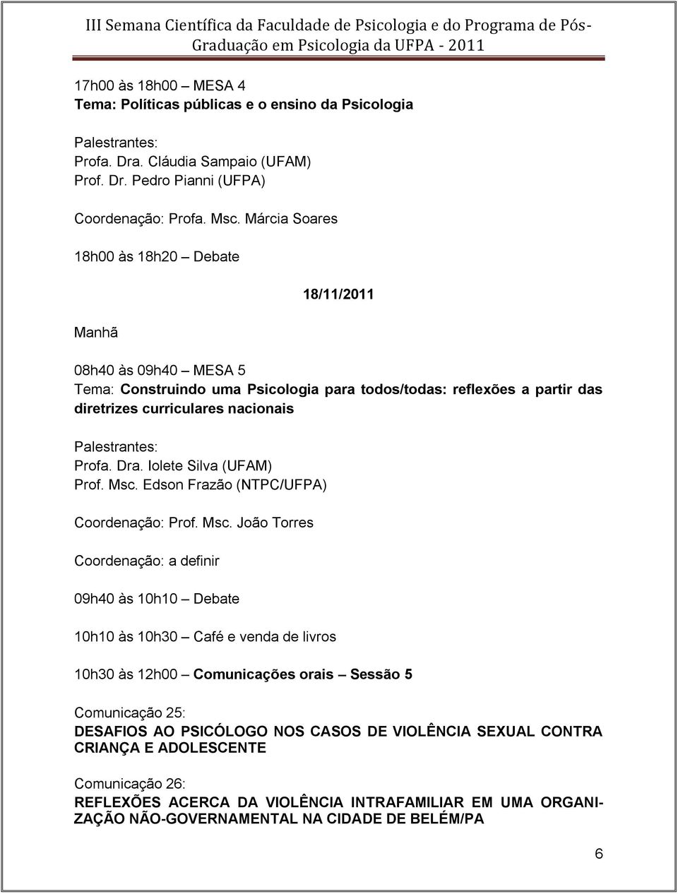 Iolete Silva (UFAM) Prof. Msc.