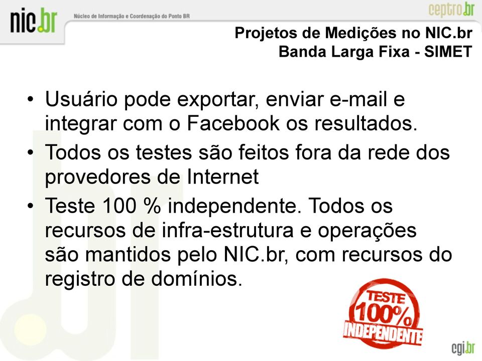 Facebook os resultados.