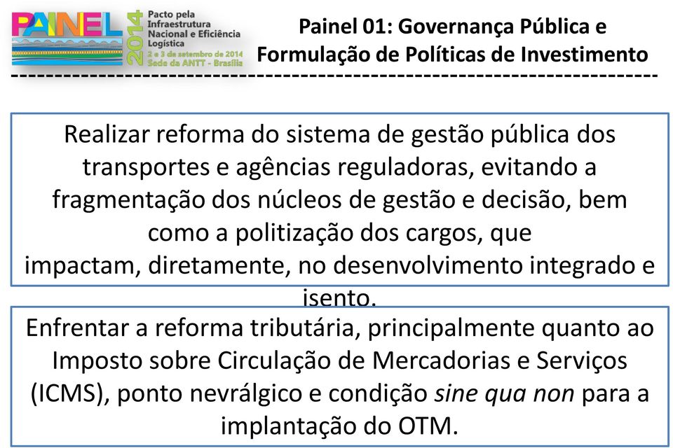 diretamente, no desenvolvimento integrado e isento.